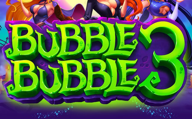BUBBLE BUBBLE 3